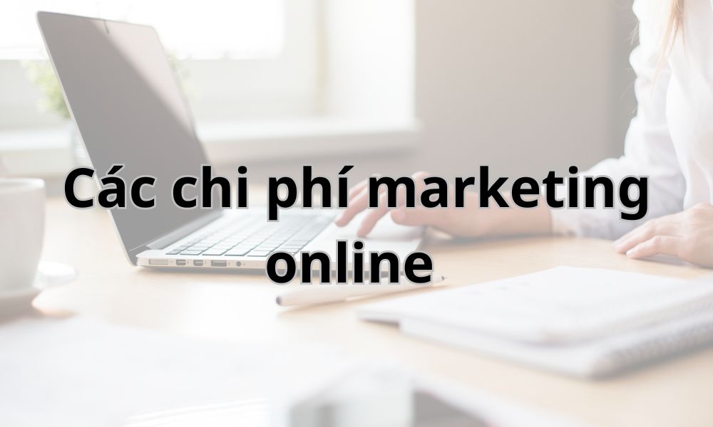 chi phí marketing online