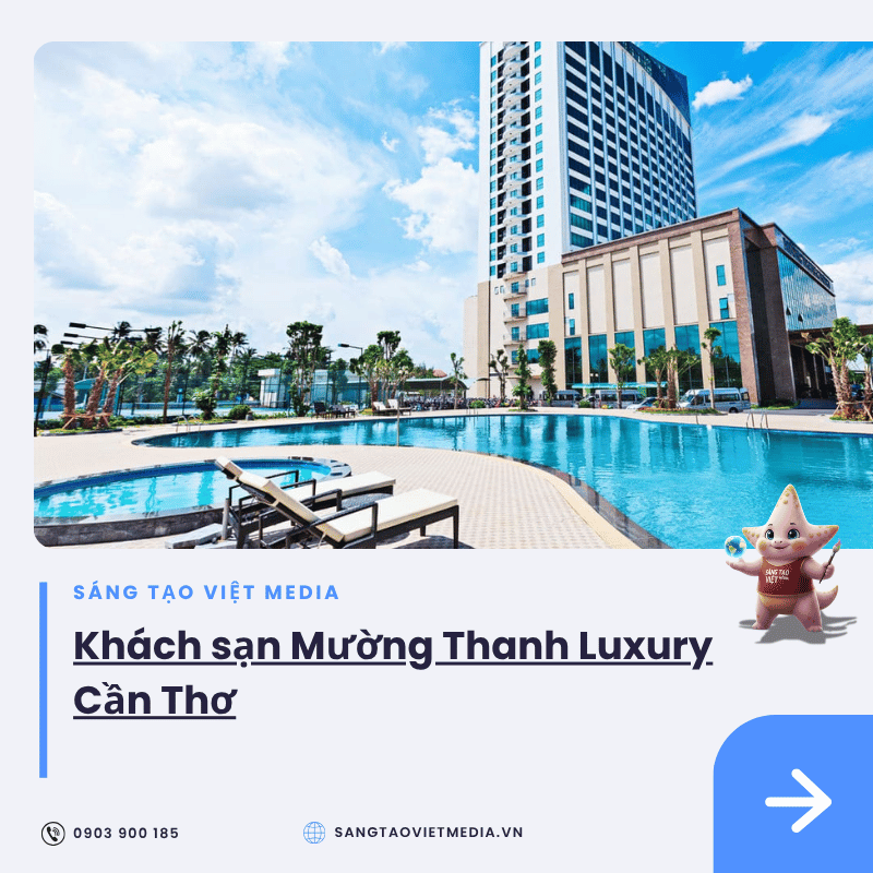 Top 10 địa điểm tổ chức sự kiện Cần Thơ lý tưởng 3 Khach san Muong Thanh Luxury Can Tho