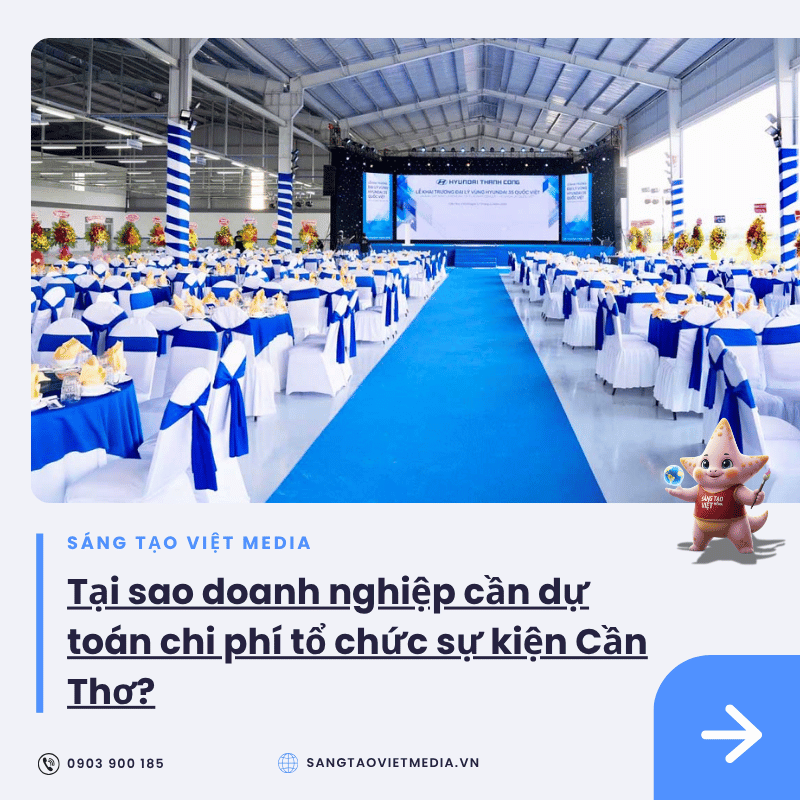 Bảng giá dịch vụ tổ chức sự kiện Cần Thơ trọn gói 2026 chi tiết A-Z 1 du toan chi phi to chuc su kien can tho.png