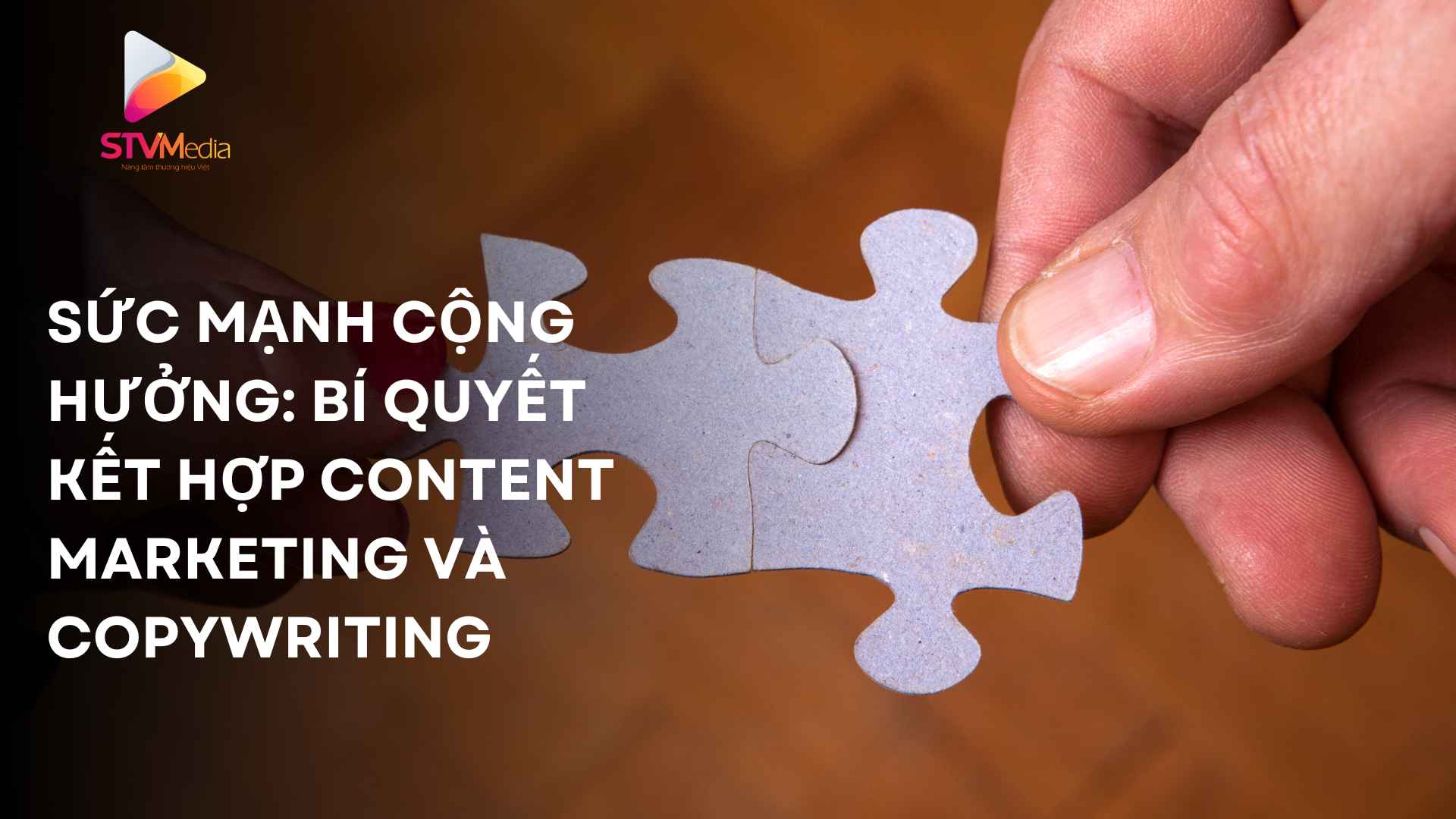 Phân Biệt Content Marketing và Copywriting: Bí Mật X2 Hiệu Quả Marketing 2 Sức mạnh cộng hưởng: Bí quyết kết hợp Content Marketing và Copywriting