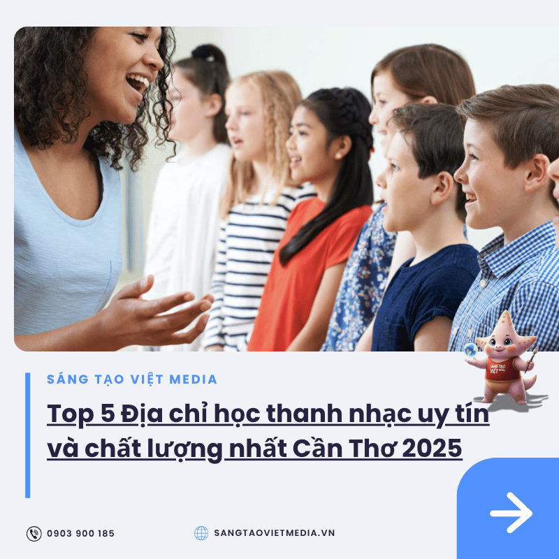 Top 5 Địa Chỉ Học Thanh Nhạc Uy Tín Tại Cần Thơ (Đáng Tin Cậy Nhất 2025) 2 top 5 dia chi hoc thanh nhac uy tin chat luong can tho 2025.jpg