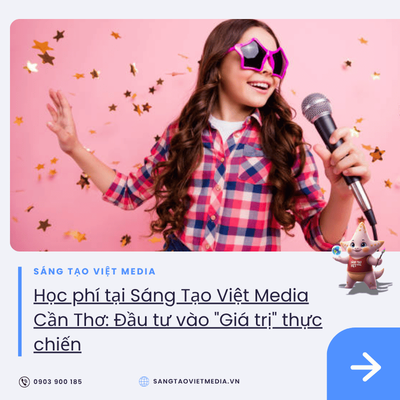 Chi phí một khóa học thanh nhạc tại Cần Thơ là bao nhiêu? (Phân tích chi tiết 2025) 1 hoc phi thanh nhac sang tao viet media can tho gia tri thuc chien.png