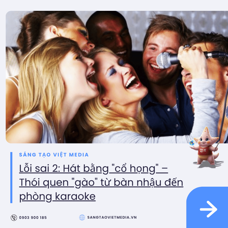 "Hụt hơi", "vỡ giọng" khi hát? Khám phá 3 lỗi sai "kinh điển" người Cần Thơ thường mắc phải 35 loi sai hoc hat hat bang co hong gao karaoke.png