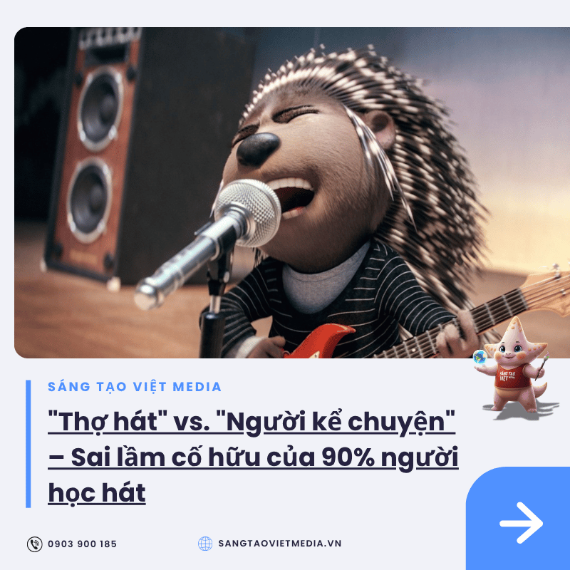 Vì sao Sáng Tạo Việt Media không chỉ dạy hát, mà dạy bạn "câu chuyện" trong giọng hát? 1 sai lam khi hoc hat tho hat vs nguoi ke chuyen stv media.png