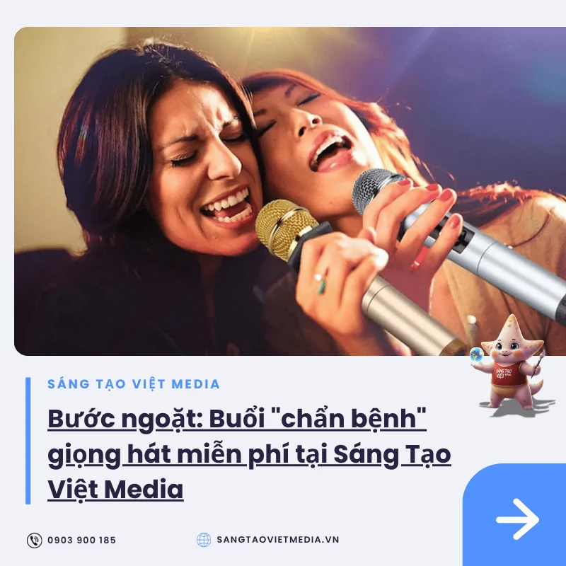 Hành Trình "Lột Xác" Giọng Hát Của Ms. An: Tôi Đã Hết Sợ Karaoke 2 buoc ngoat chan benh giong hat mien phi tai sang tao viet media.jpg