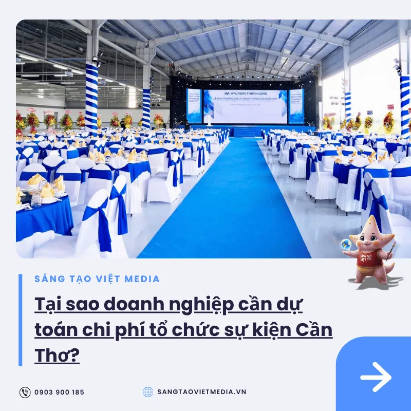 Bảng giá dịch vụ tổ chức sự kiện Cần Thơ trọn gói 2026 chi tiết A-Z 1 du toan chi phi to chuc su kien can tho.png