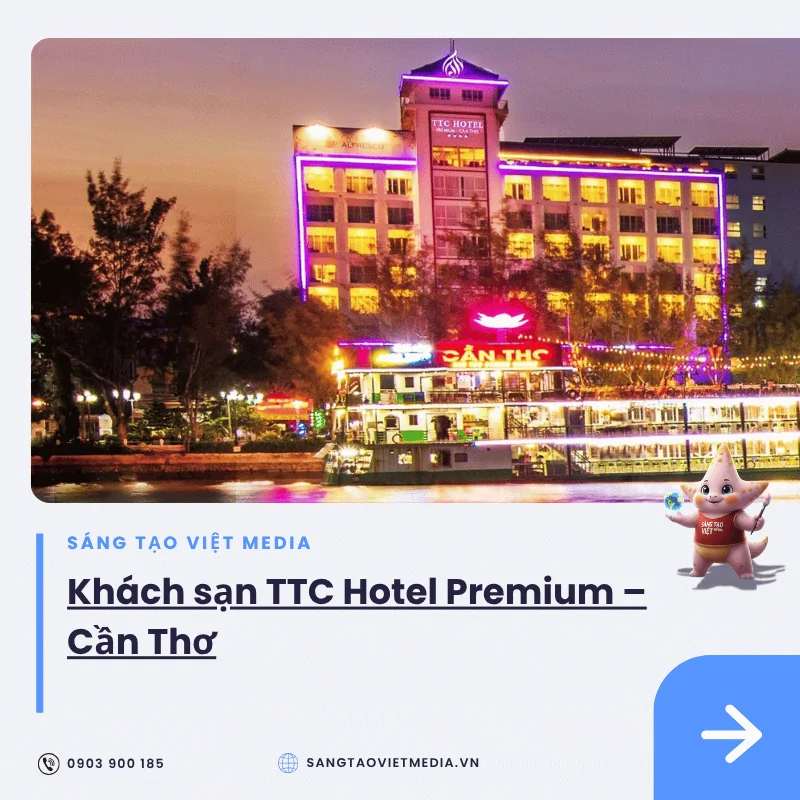 Top 10 địa điểm tổ chức sự kiện Cần Thơ lý tưởng 6 khach san ttc hotel premium can tho ben ninh kieu.png
