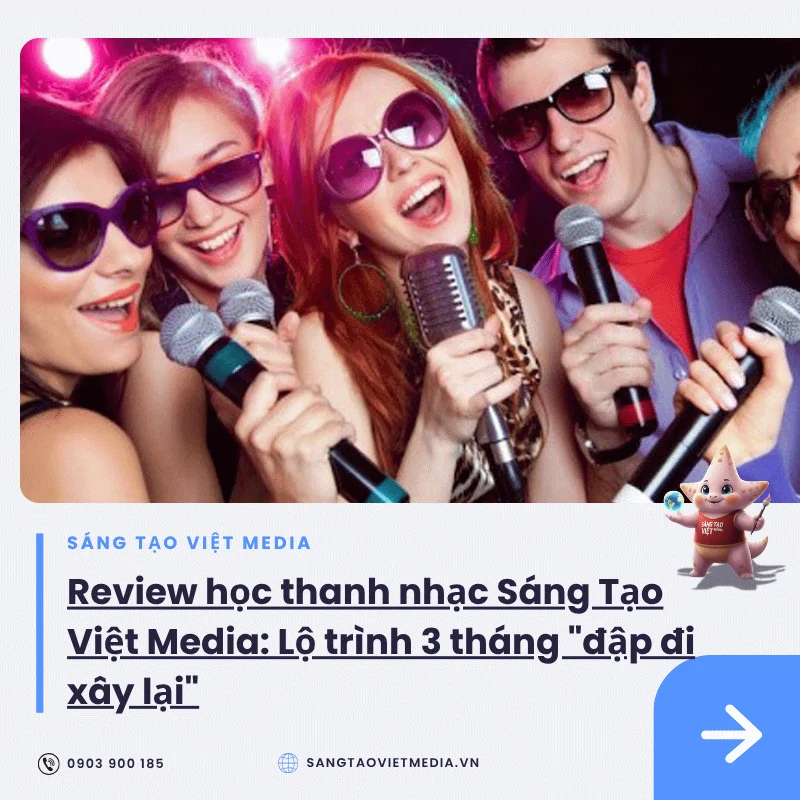Hành Trình "Lột Xác" Giọng Hát Của Ms. An: Tôi Đã Hết Sợ Karaoke 3 review hoc thanh nhac sang tao viet media lo trinh 3 thang.jpg