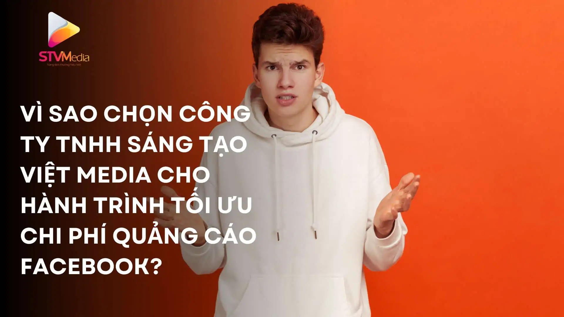 CÔNG TY TNHH SÁNG TẠO VIỆT MEDIA – Hướng Dẫn Tối Ưu Chi Phí Quảng Cáo Facebook Hiệu Quả 1 Vì sao chọn CÔNG TY TNHH SÁNG TẠO VIỆT MEDIA cho hành trình tối ưu chi phí quảng cáo Facebook?