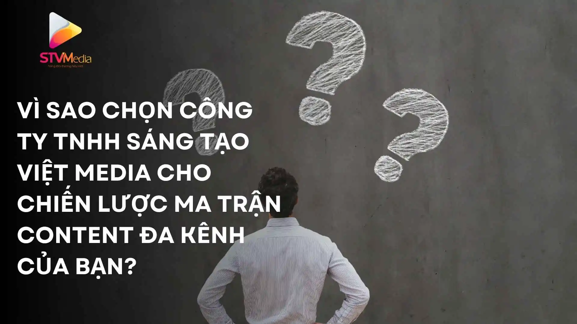 Bí Mật Xây Dựng Ma Trận Content Đa Kênh Cho Doanh Nghiệp Cần Thơ 1 Vì sao chọn CÔNG TY TNHH SÁNG TẠO VIỆT MEDIA cho chiến lược Ma Trận Content Đa Kênh của bạn?