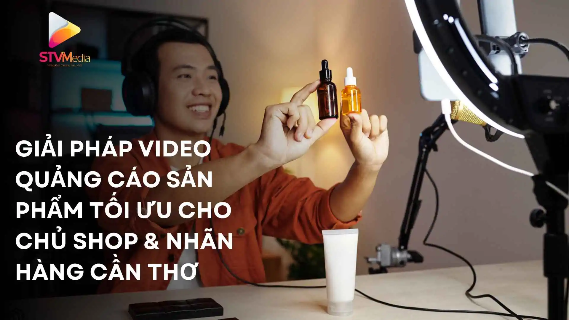 Bùng Nổ Doanh Số với Dịch Vụ Sản Xuất Video Marketing Chuyên Nghiệp tại Cần Thơ 2 Giải Pháp Video Quảng Cáo Sản Phẩm Tối Ưu Cho Chủ Shop & Nhãn Hàng Cần Thơ