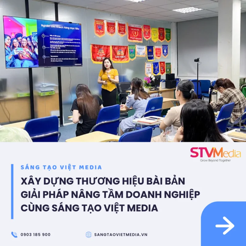 Xây Dựng Thương Hiệu Bài Bản: Giải Pháp Nâng Tầm Doanh Nghiệp Cùng Sáng Tạo Việt Media 1 Chuyen gia tu van chien luoc thuong hieu STV Media Can Tho